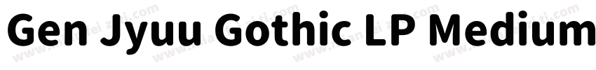 Gen Jyuu Gothic LP Medium桙字体转换